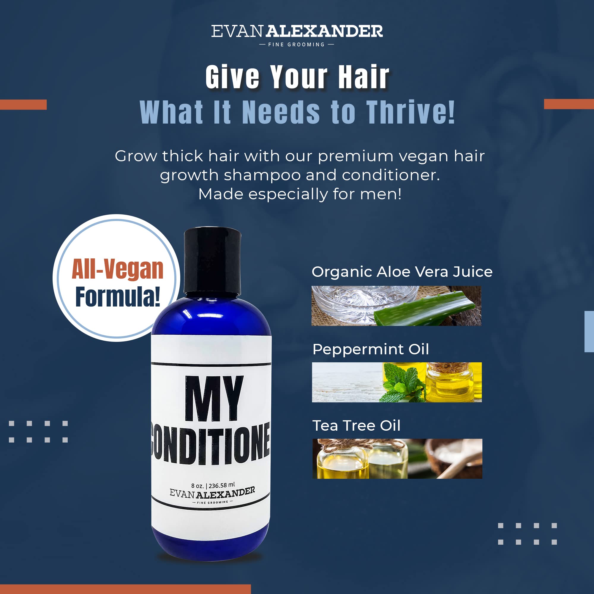 Evan Alexander Grooming MY Conditioner - Supports Hair Growth and Nourishes the Scalp with Peppermint Oil, Tea Tree Oil, Organic Aloe Vera - Vegan - 8 oz - Great Scent