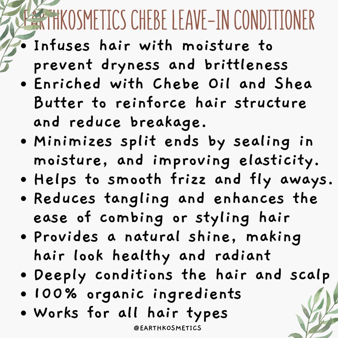 earth Kosmetics Chebe Moisturizing Leave-In Conditioner – Hydrate, Strengthen & Nourish with Chebe Oil, Shea Butter, Coconut Oil & Other Potent Herbs and Oils for Moisture, Growth & Frizz Control