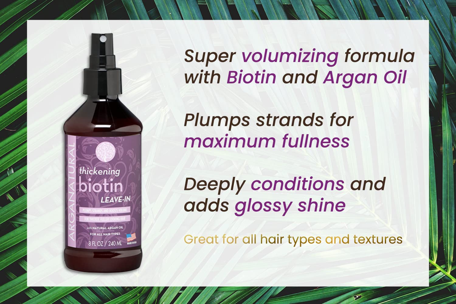 Arganatural Hair Leave In Conditioner & Detangler with Thickening Biotin, 8 fl oz Spray Bottle, Helps Fortify Weak Thinning Hair