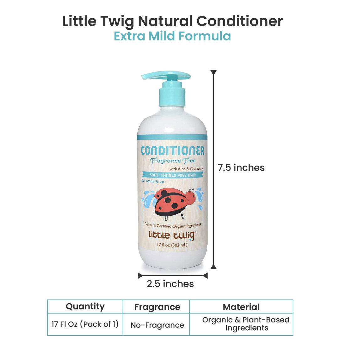Little Twig Hair Conditioner, Natural Conditioner with Plant Derived Formula, Contains Essential Oils and Extracts, Suitable for Whole Family, Fragrance-Free, 17 fl oz.
