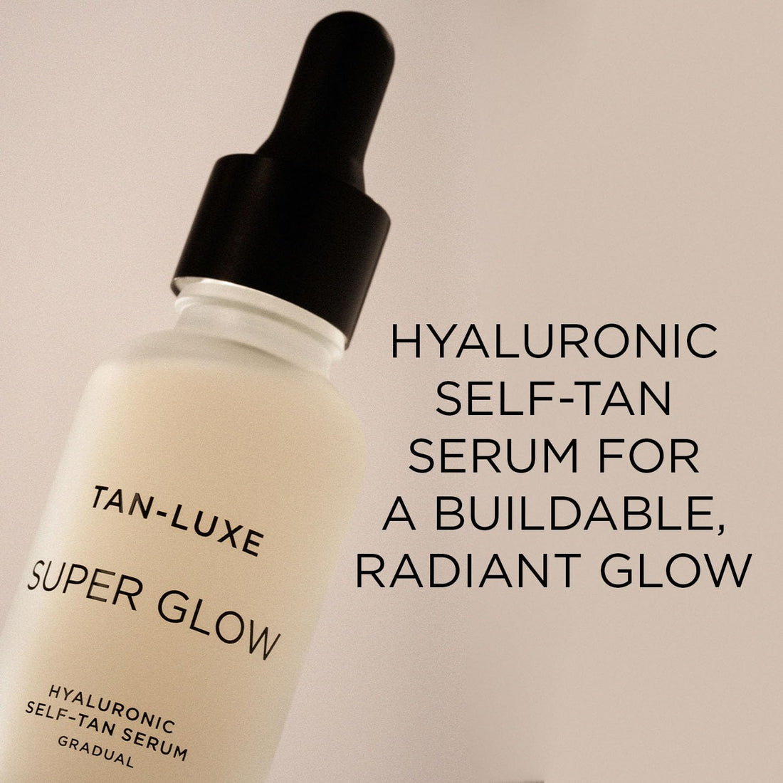 TAN-LUXE Super Glow - Hyaluronic Self-Tan Serum, 30ml - Cruelty & Toxin Free