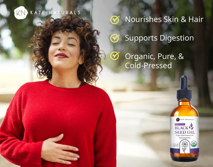 Kate Naturals Black Seed Oil Liquid. Antioxidant Supplement for Immune Support and Digestion (4oz, Organic, Virgin, Cold Pressed, Non-GMO) Pure Blackseed Cumin Oil for Hair and Skin