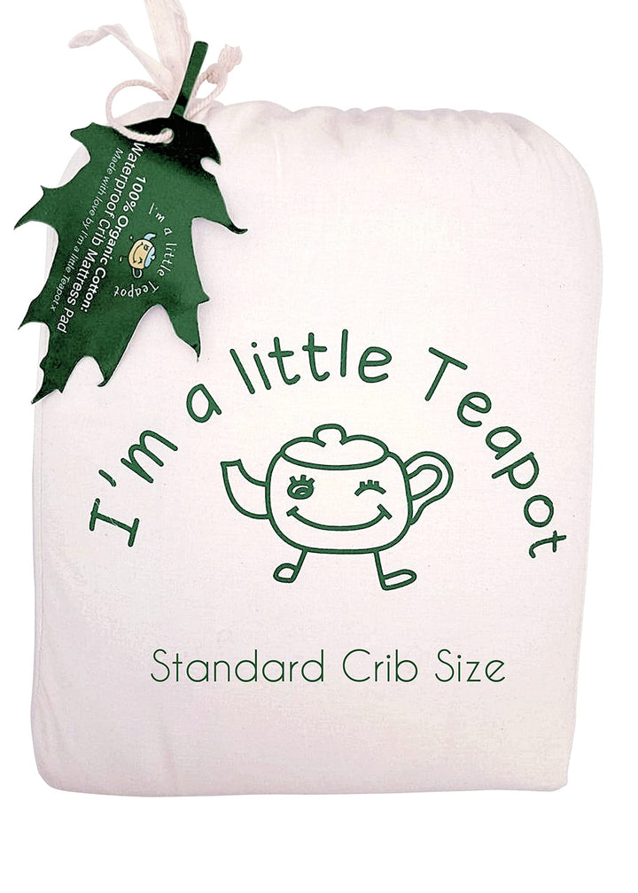 I'm A Little Teapot Organic Cotton Crib Mattress Pad - Standard Size Organic Mattress Protector - Waterproof Baby Mattress Cover - Soft, Durable and Hypoallergenic - Fits 28 x 52 x 9 inches