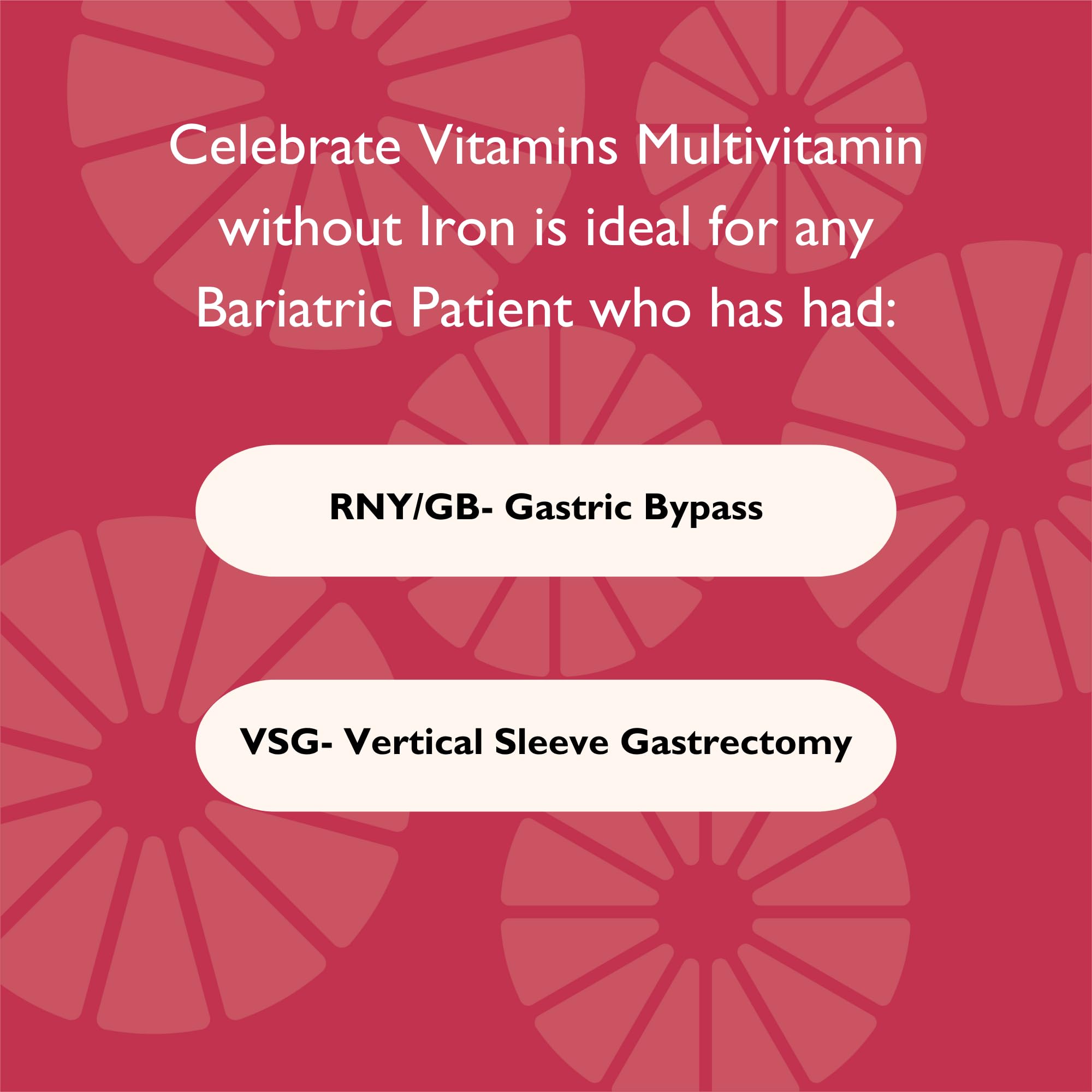 Celebrate Vitamins Bariatric Multivitamin, Iron Free - Post Gastric Bypass & Sleeve Gastrectomy Supplement for Men & Women - Essential Minerals & Vitamins A, B, D & E (270 Capsules)
