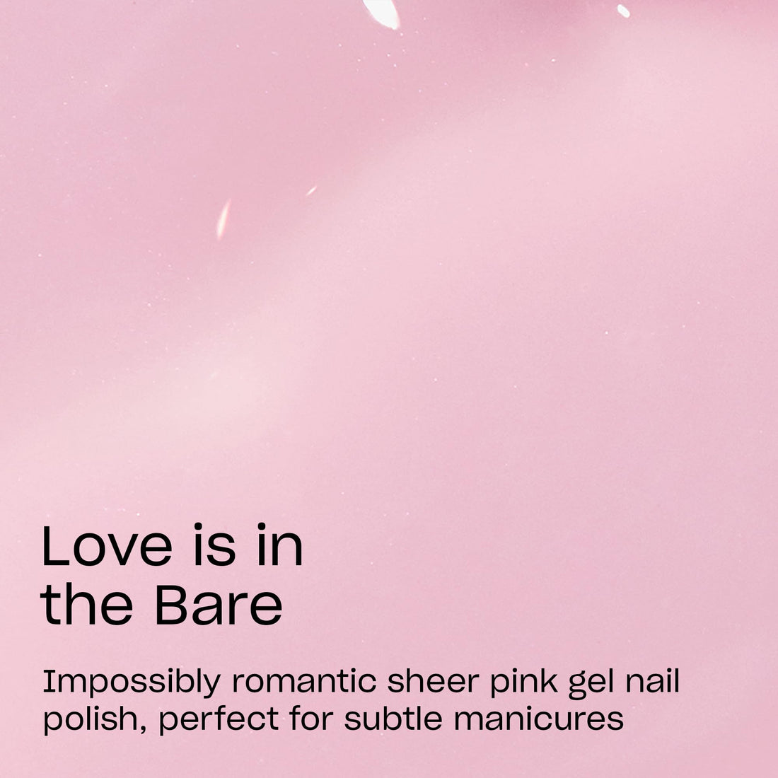 OPI GelColor Love is in the Bare | Sheer Soft Pink Crème UV Cure Gel Nail Polish | Vegan & HEMA Free, Long Lasting, High Shine