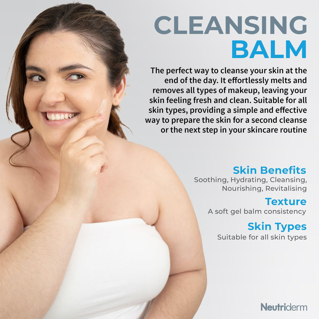 NEUTRIDERM Cleansing Balm – Hydrating Makeup Remover Balm & Oil Based Cleanser with Vitamin E & Ceramides for Soft, Radiant Skin | All Skin Types (80g/2.8oz)