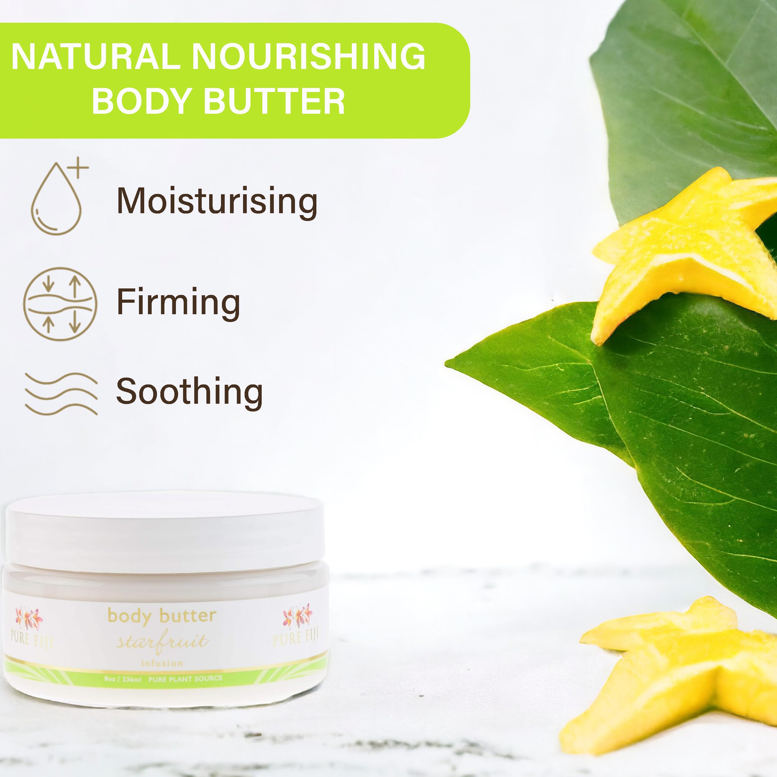 Pure Fiji Body Butter - Starfruit