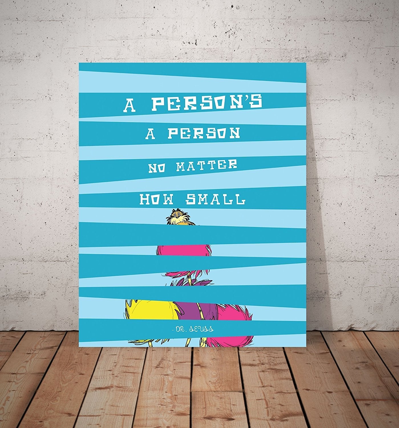 A Person's A Person No Matter How Small 05x07 Inch Print, Dr. Seuss Don't give up I Believe in You All A Person a Person no Mater How Small Child Decor, Nursery Decor, Kid, Love, Classroom Décor