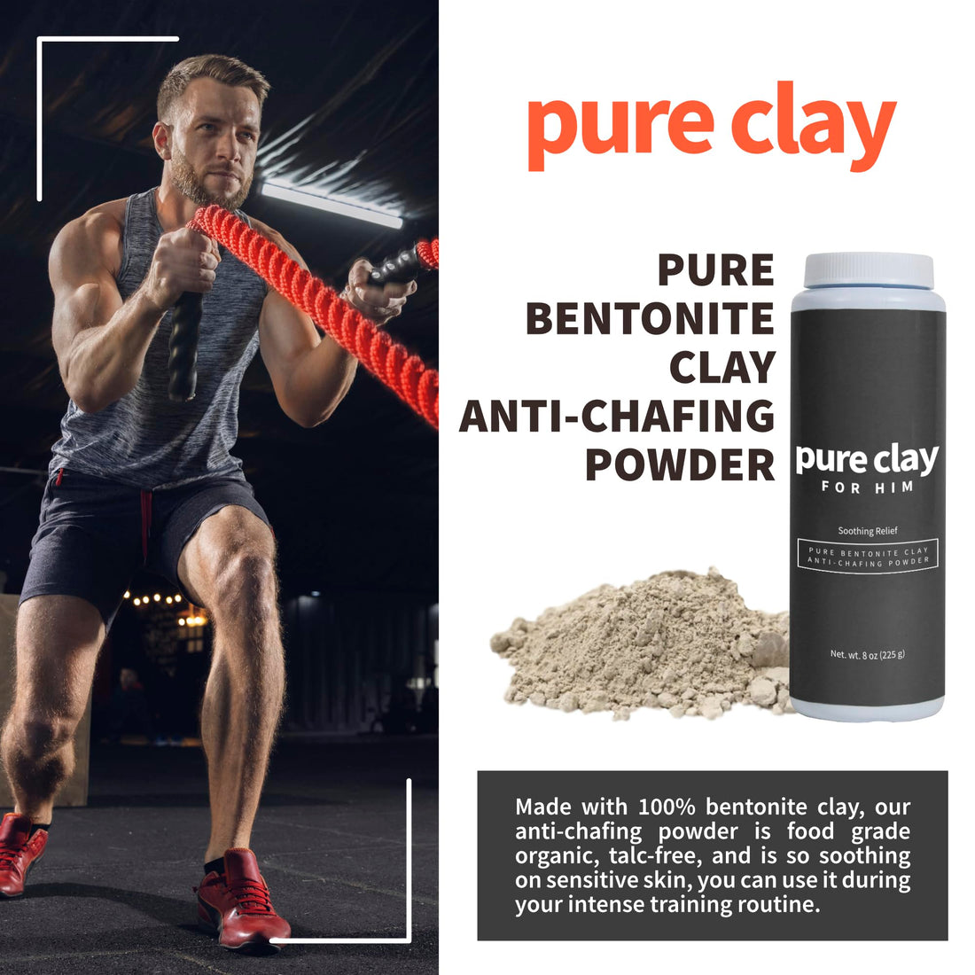 PURE CLAY All Natural Mens Anti Chafing Powder, Deep Mined Calcium Bentonite Clay Powder, Body, Groin, Arm Pit, Foot, Anti Chafe Powder, Paraben Free, Talc Free, Food Grade Organic, 8 oz