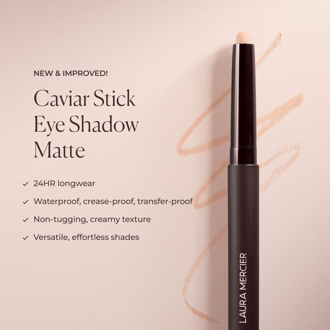 Laura Mercier Caviar Stick Cream Eyeshadow: Matte Finish, 24HR Wear, Long Lasting, Rich Color, Easily Blendable and Buildable, Waterproof, Hyaluronic Acid Infused, Eyeshadow Stick Set, Au Natural