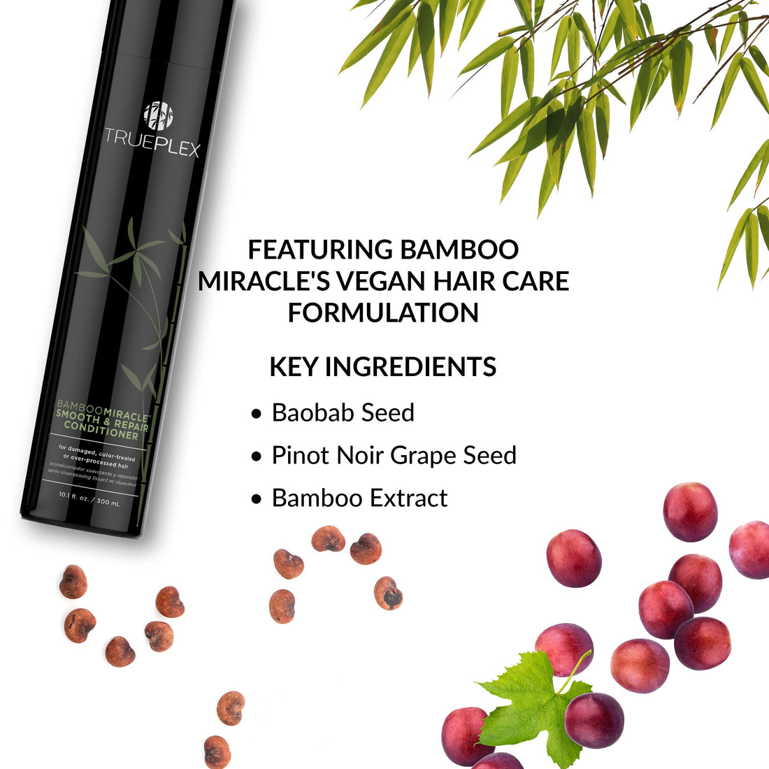 Trueplex KERATHERAPY Bamboo Miracle Smooth & Repair Conditioner, 10.1 oz., 300 ml - Vegan Formula Damaged, Frizzy, & Dry Hair - Hydrating & Smoothing with Grape Seed, Baobab, & Bamboo Extract
