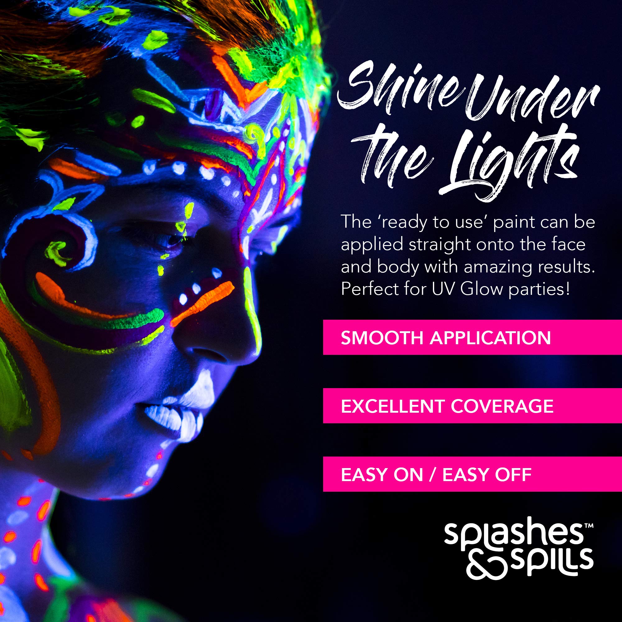 UV Glow Blacklight Face and Body Paint - 6 Color Variety Pack - 10ml - Day or Night Stage, Clubbing or Costume Makeup by Splashes & Spills