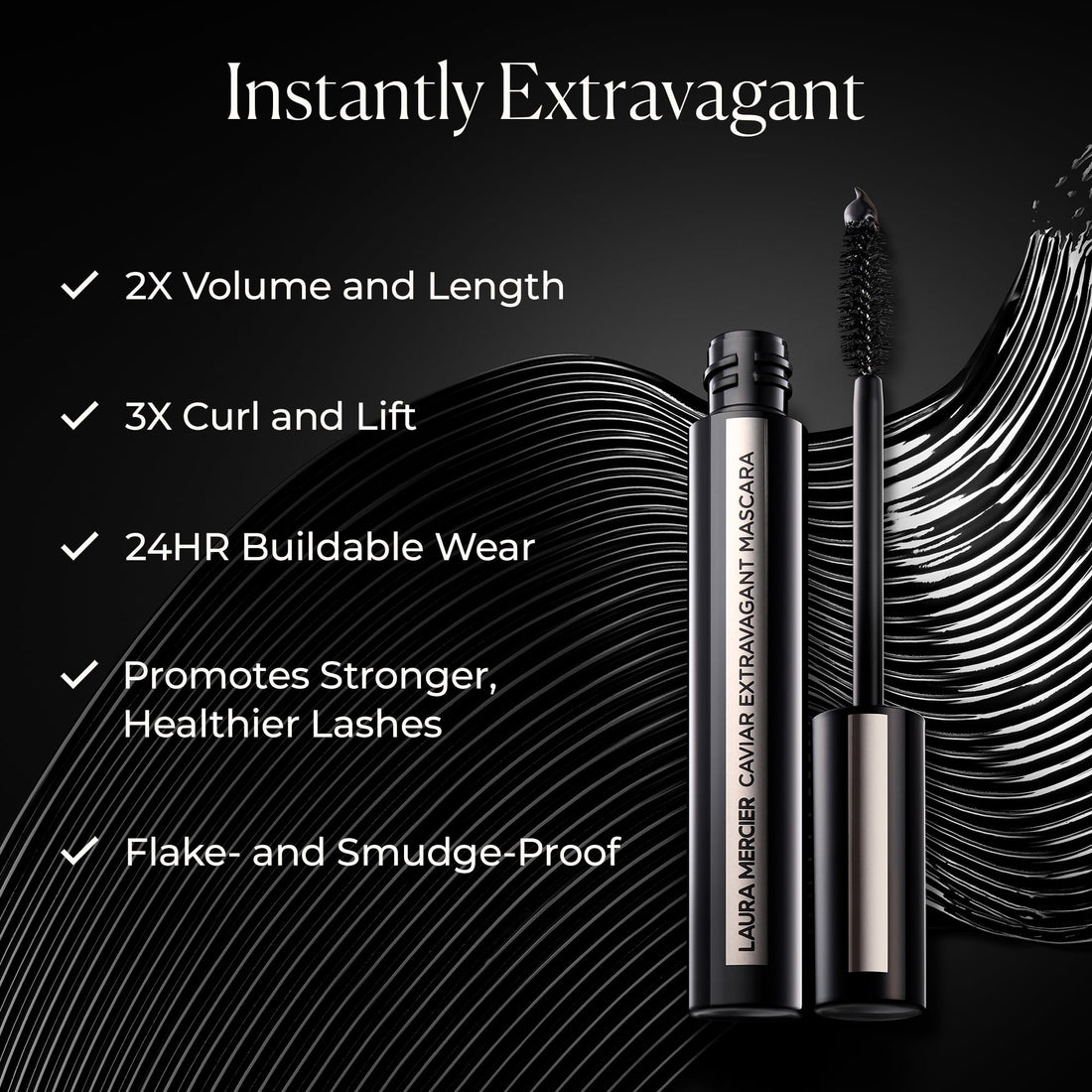 Laura Mercier Caviar Extravagant Mascara Volume and Length, 3X Curl and Lift, 24HR Buildable Wear, Promotes Stronger, Healthier Lashes, Intense Black, Smudge- & Transfer-Proof