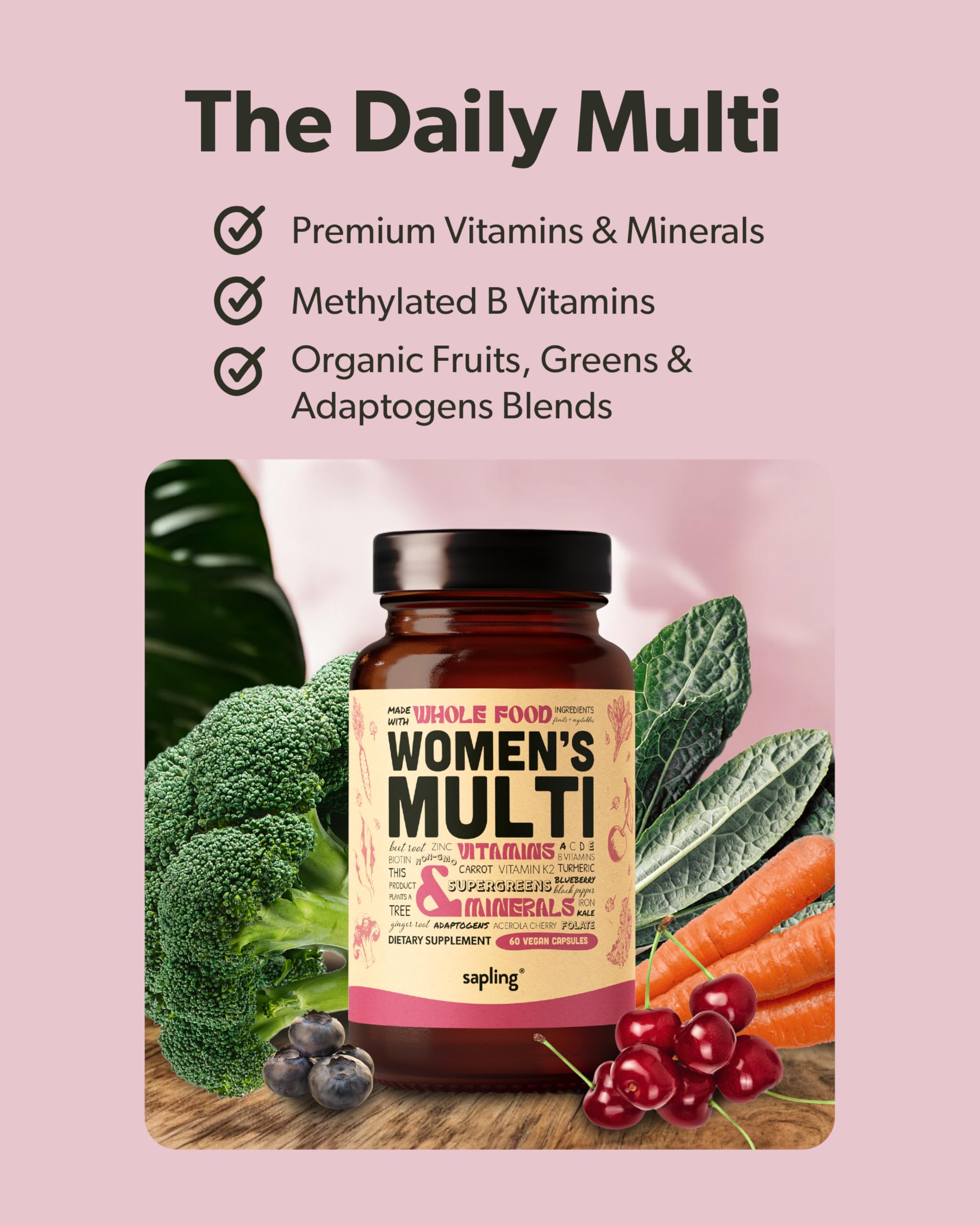 Multivitamin for Women - Daily Women’s Multivitamin - Methylated B Complex with Whole Food Ingredients, Vitamin B12, Folate, A, C, D3, E, K2, Organic Fruits & Vegetables - Vegan, Non-GMO - 60 Caps