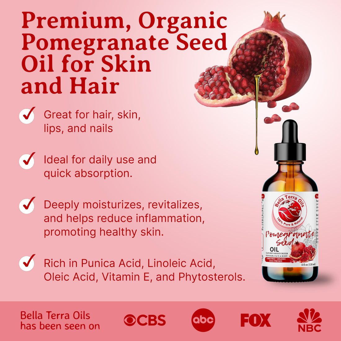 Bella Terra Oils New Pomegranate Seed Oil. 8Oz. Cold-Pressed. Unrefined. Organic. 100% Pure. Rich In Antioxidants. Hexane-Free. Rejuvenates Skin. Softens Hair. Natural Moisturizer. For Hair, Skin,