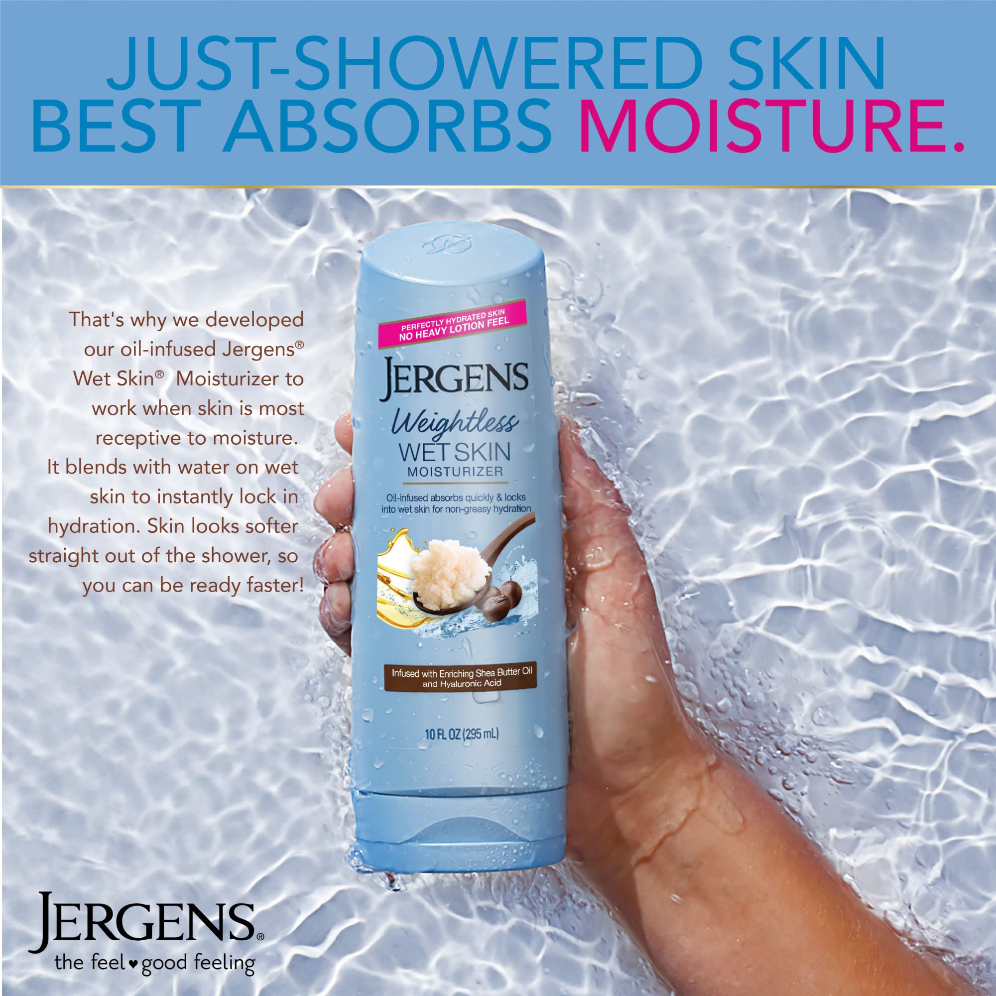 Jergens Wet Skin Body Moisturizer with Shea Butter Oil, Pure Shea Butter In Shower Bod Lotion, Moisturizer for Dry Skin, Fast-Absorbing, Non-Sticky, Dermatologist Tested, 10 Oz