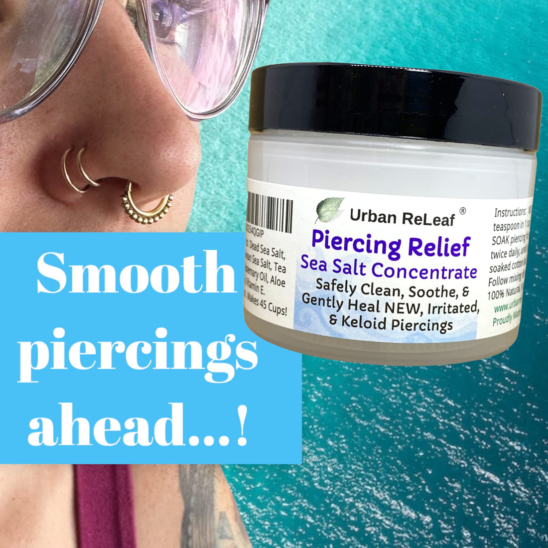 Urban ReLeaf Piercing Relief Sea Salt Concentrate AFTERCARE ! Safely Clean, Soothe & Gently Heal New Irritated & Keloid Bump Piercings. Effective Non-iodized Dead Sea Salt, Tea Tree Rosemary