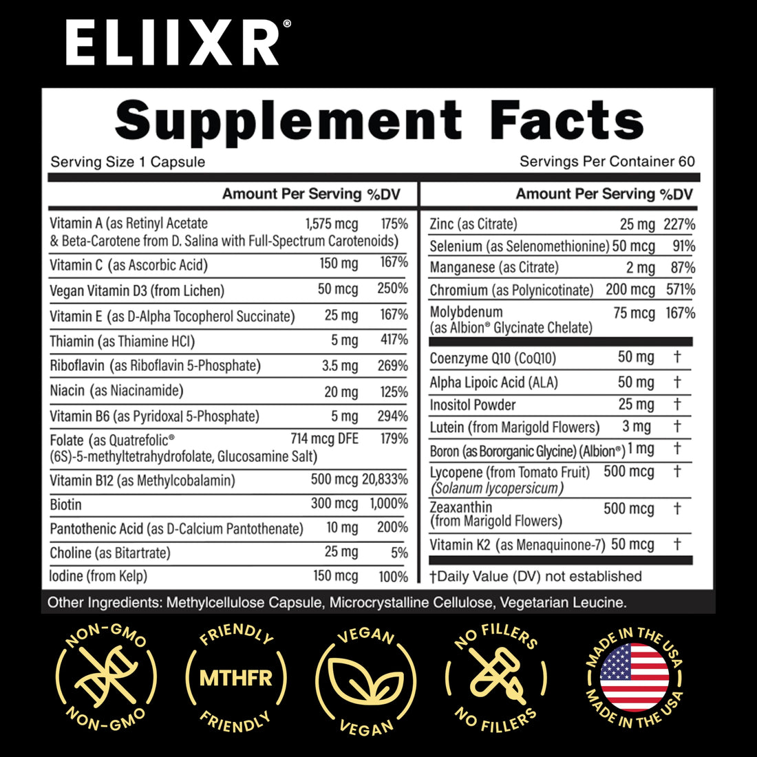 Eliixr Methylated Multivitamin Supplement for Men and Women with Active Methyl B12 and 5-MTHF Methylfolate 60 Vegetable Capsules Iron Free Made in The USA