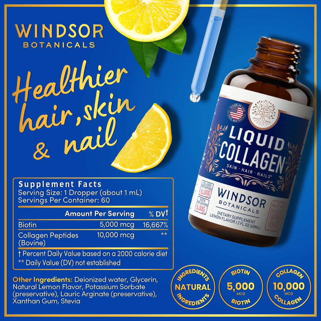 WINDSOR BOTANICALS Liquid Collagen for Women and Men - Hair, Skin, Nails Vitamins - Lemon Flavor Collagen Peptides Hair Growth Drink - 5,000mcg Biotin, 10,000mcg - US Made - 2x2oz