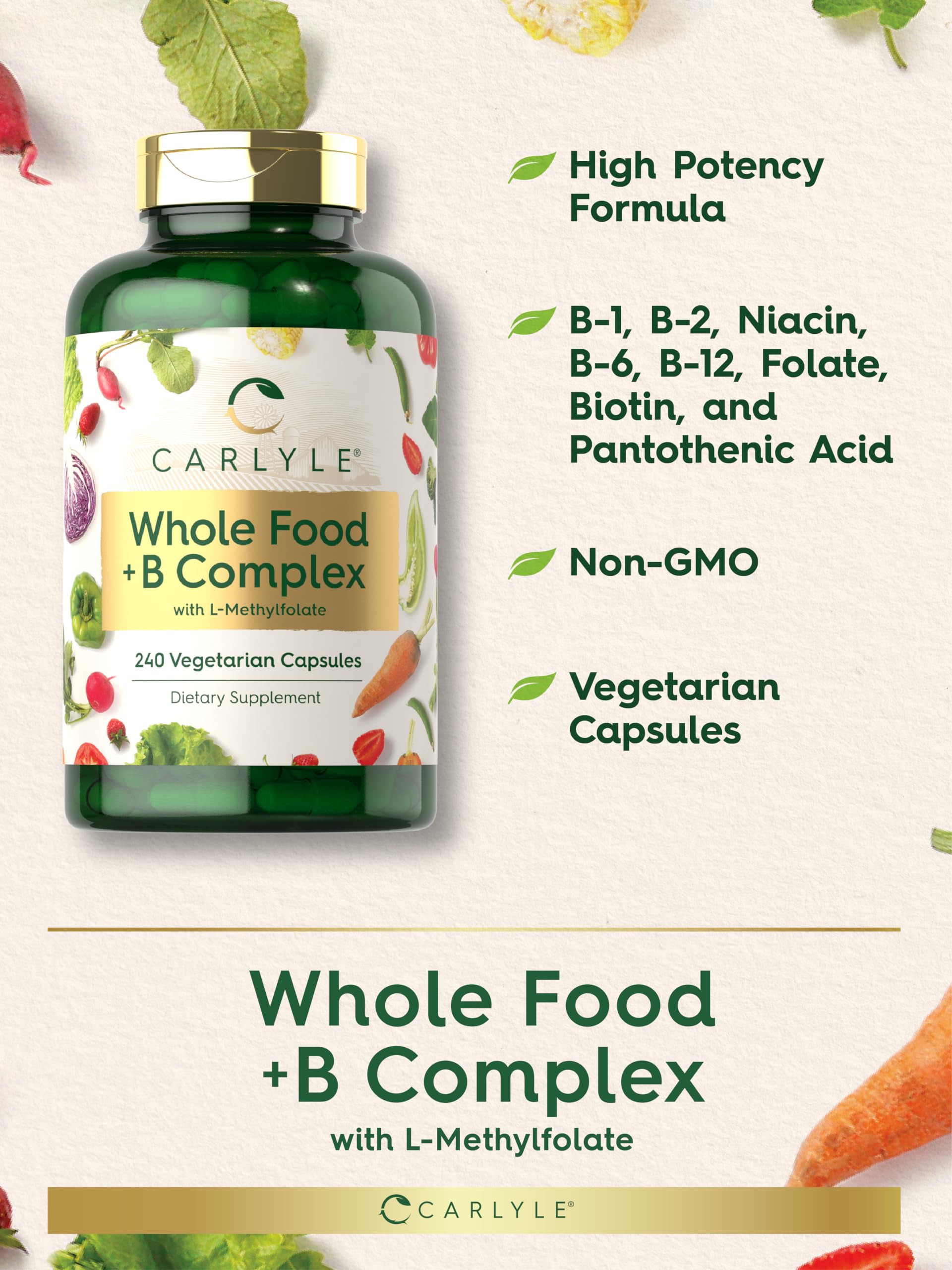 Carlyle B Complex with Whole Food Blend Formula | 240 Capsules | Plus L-Methylfolate | Non-GMO & Vegetarian Supplement