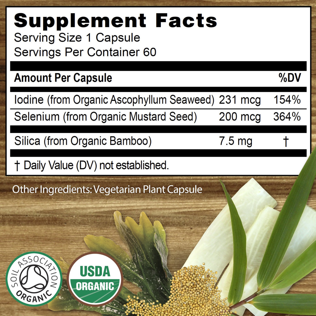 Organic Selenium 200 mcg with Iodine and Silica All from Certified Organic Whole Foods - Two Month Supply